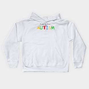 Please Be Patient I Have Autism Kids Hoodie